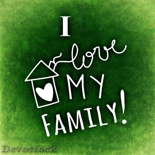 Devostock Family I love my family
